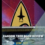 Random Trek Book Review - A Star Trek Book Review Podcast