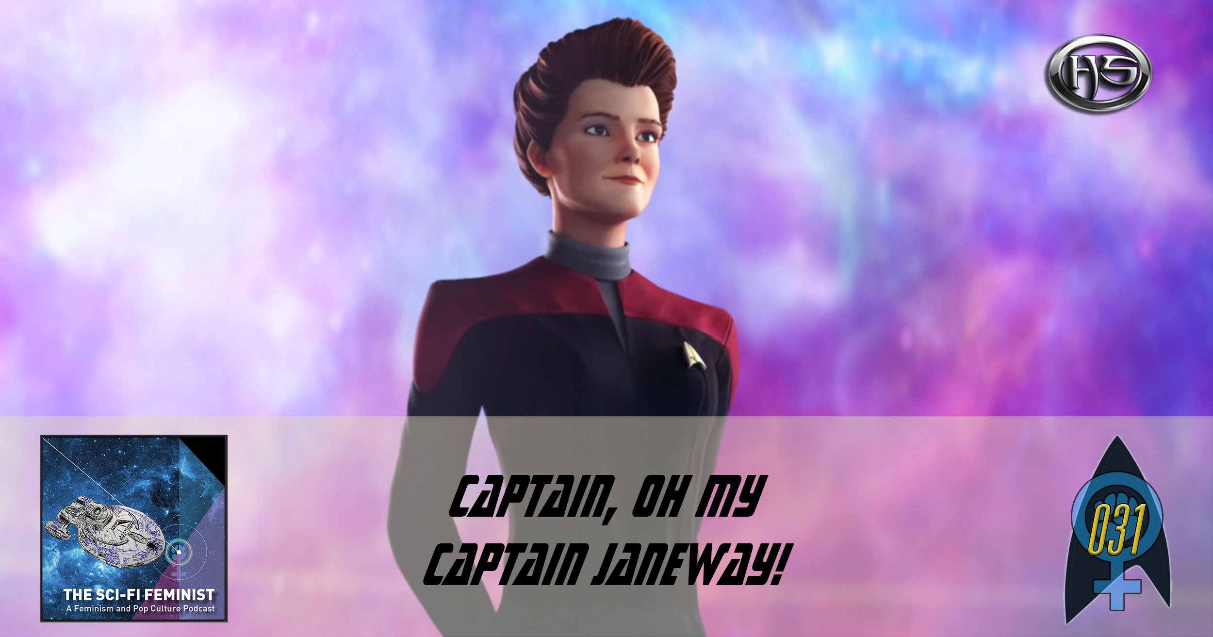 Janja Spaceways 31. Captain, Oh My Captain Janeway! - Holosuite Media